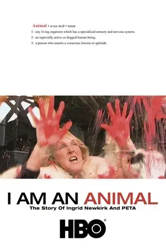i-am-an-animal-the-story-of-ingrid-newkirk-and-peta-2007