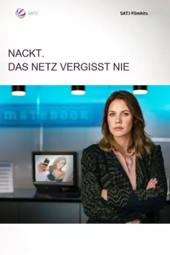 nackt-das-netz-vergisst-nie-2017