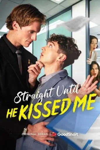 Straight Until He Kissed Me (2025) Poster