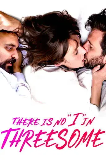 there-is-no-i-in-threesome-2021