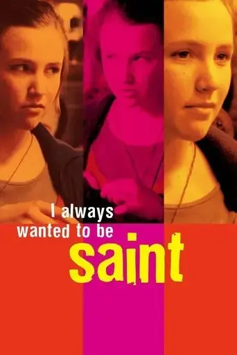 i-always-wanted-to-be-a-saint-2003