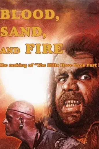 blood-sand-and-fire-the-making-of-the-hills-have-eyes-part-ii-2019