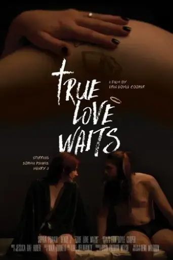 true-love-waits-2023