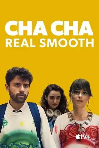 cha-cha-real-smooth-2022
