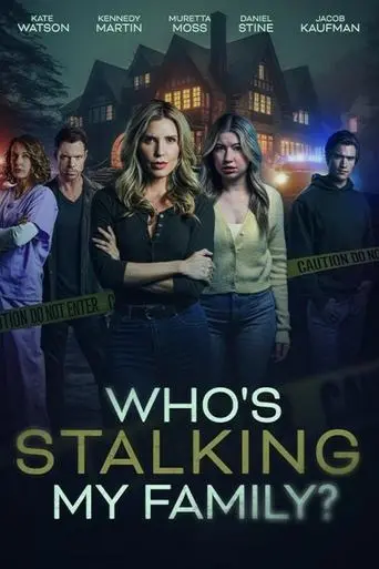 who-s-stalking-my-family-2024
