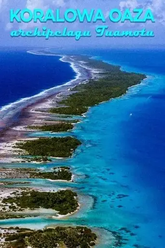 the-coral-oasis-of-the-tuamotu-2025