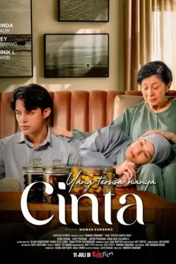 yang-tersisa-hanya-cinta-2025
