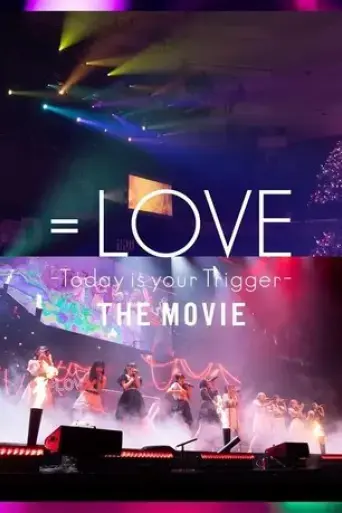 love-today-is-your-trigger-the-movie-2023