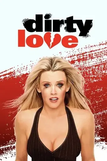 dirty-love-2005