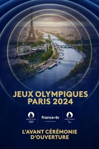 paris-2024-l-avant-ceremonie-d-ouverture-2024