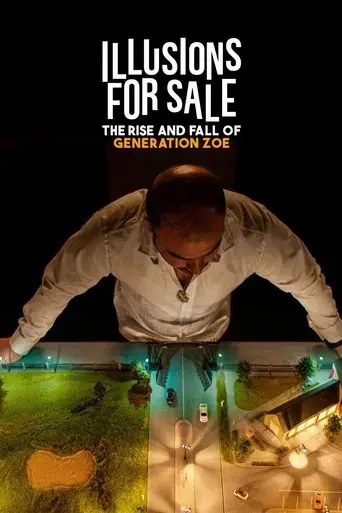 illusions-for-sale-the-rise-and-fall-of-generation-zoe-2024