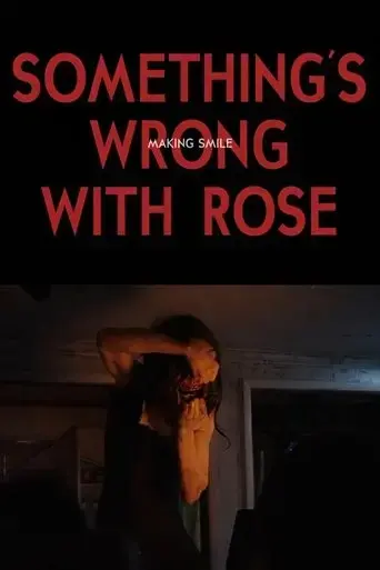 something-s-wrong-with-rose-making-smile-2022