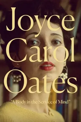 joyce-carol-oates-a-body-in-the-service-of-mind-2022
