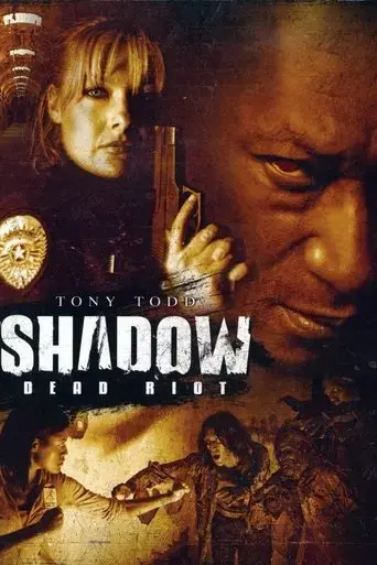shadow-dead-riot-2006