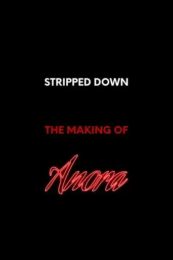 stripped-down-the-making-of-anora-2025