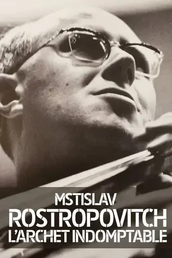 mstislav-rostropovich-the-indomitable-bow-2019