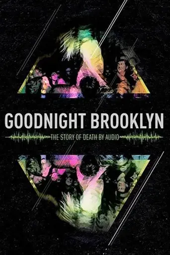 goodnight-brooklyn-the-story-of-death-by-audio-2016