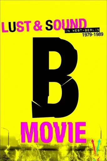 b-movie-lust-sound-in-west-berlin-1979-1989-2015