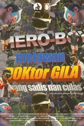 hero-boy-melawan-doktor-gila-yang-sadis-nan-culas-2023