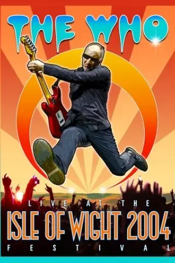 the-who-live-at-the-isle-of-wight-2004-festival-2017