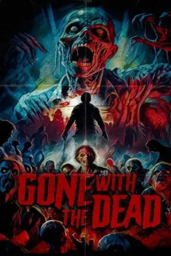 toxic-lullaby-gone-with-the-dead-the-movie-2024