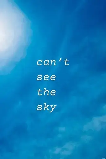 can-t-see-the-sky-2024