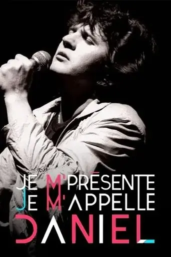 je-m-presente-je-m-appelle-daniel-2015