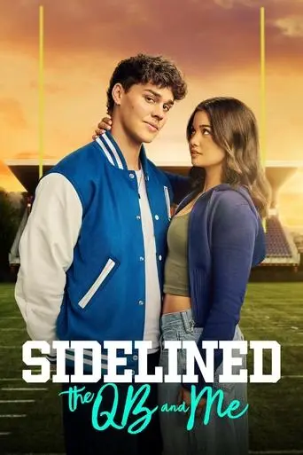 sidelined-the-qb-and-me-2025