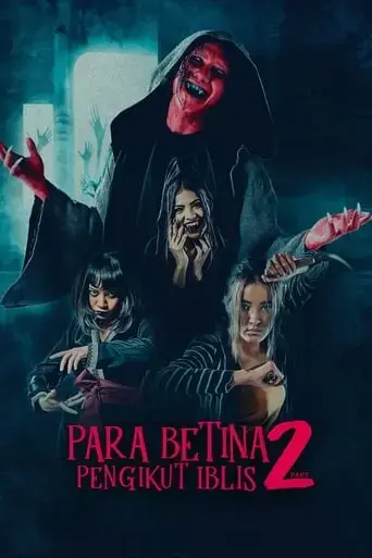 para-betina-pengikut-iblis-part-2-2024