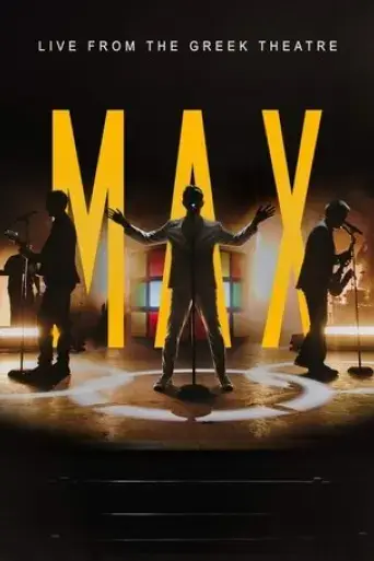 max-live-from-the-greek-theatre-2021