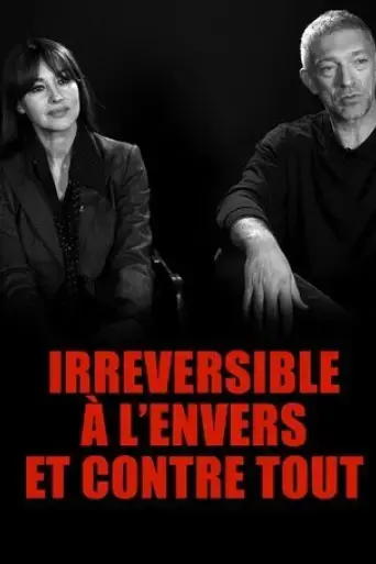 irreversible-a-l-envers-et-contre-tout-2021
