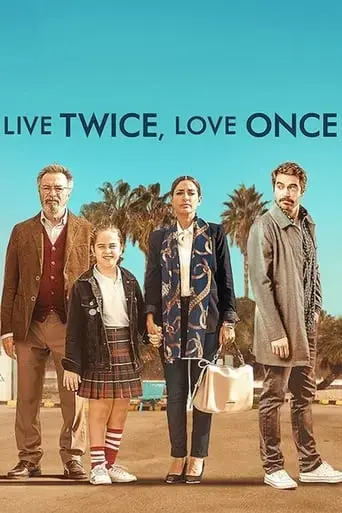 live-twice-love-once-2019