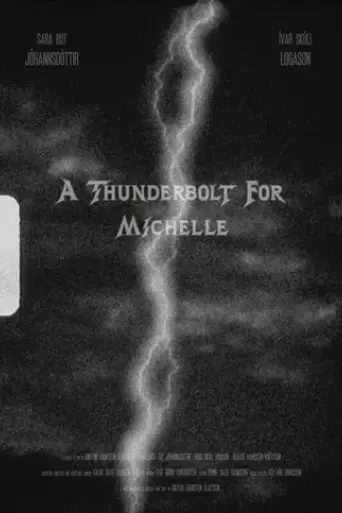 a-thunderbolt-for-michelle-2021