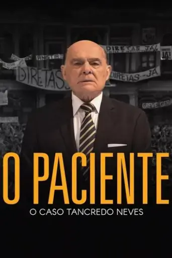 o-paciente-o-caso-tancredo-neves-2018