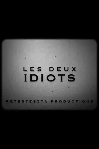 les-deux-idiots-2021