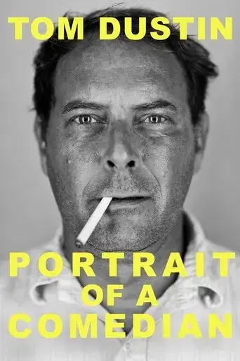 tom-dustin-portrait-of-a-comedian-2025
