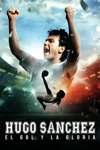 hugo-sanchez-the-goal-and-the-glory-2022