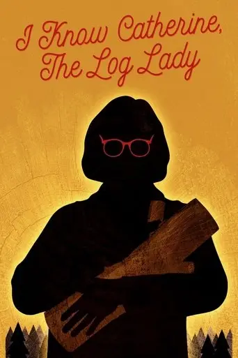 i-know-catherine-the-log-lady-2025