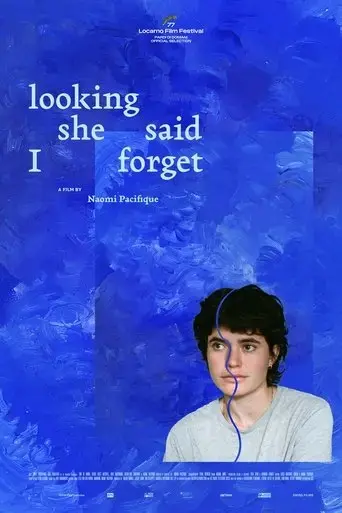 looking-she-said-i-forget-2024