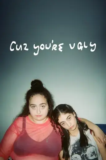 cuz-you-re-ugly-2025