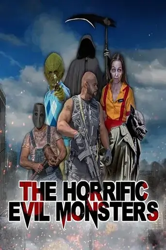 the-horrific-evil-monsters-2021