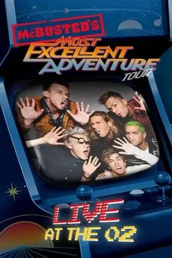 mcbusted-most-excellent-adventure-tour-live-at-the-o2-2015