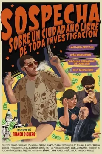 sospecha-sobre-un-ciudadano-libre-de-toda-investigacion-2024