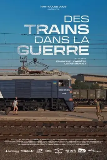 des-trains-dans-la-guerre-2025