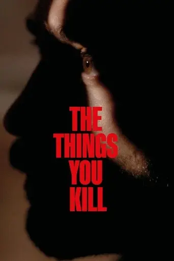 the-things-you-kill-2025