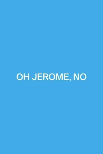 oh-jerome-no-2016