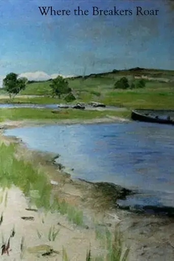 Where the Breakers Roar (1908)