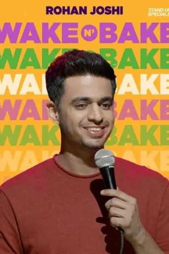 wake-n-bake-by-rohan-joshi-2020