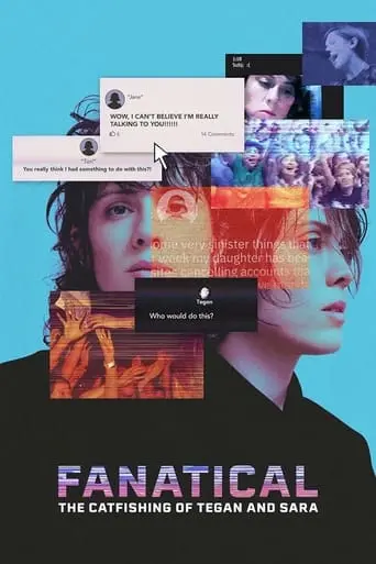 fanatical-the-catfishing-of-tegan-and-sara-2024