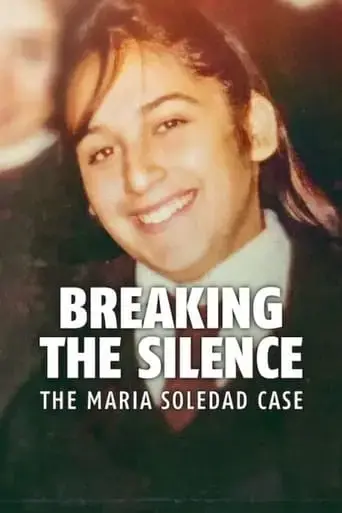 breaking-the-silence-the-maria-soledad-case-2024
